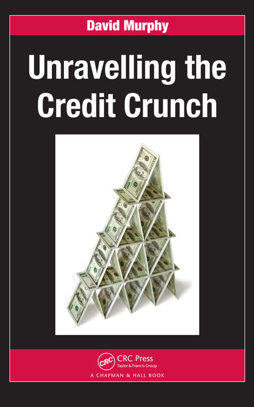 Book cover of Unravelling the Credit Crunch