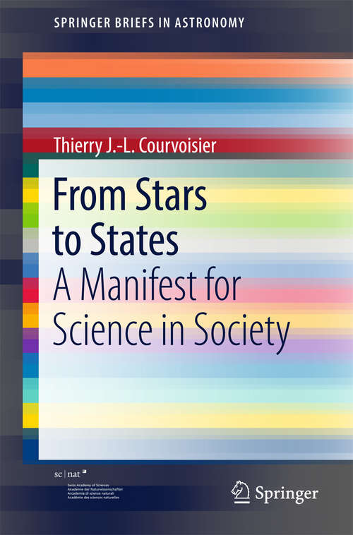 Book cover of From Stars to States: A Manifest for Science in Society (SpringerBriefs in Astronomy)