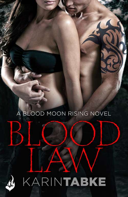 Book cover of Blood Law: Blood Moon Rising Book 1 (eternal Romance Ebook) (Blood Moon Rising)