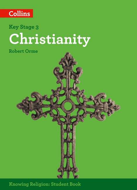Book cover of KS3 Knowing Religion: Christianity (PDF)