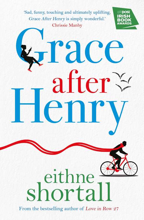 Book cover of Grace After Henry: Winner of The Big Book Awards 2018 (Main)