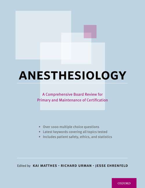 Book cover of Anesthesiology: A Comprehensive Board Review For Primary And Maintenance Of Certification