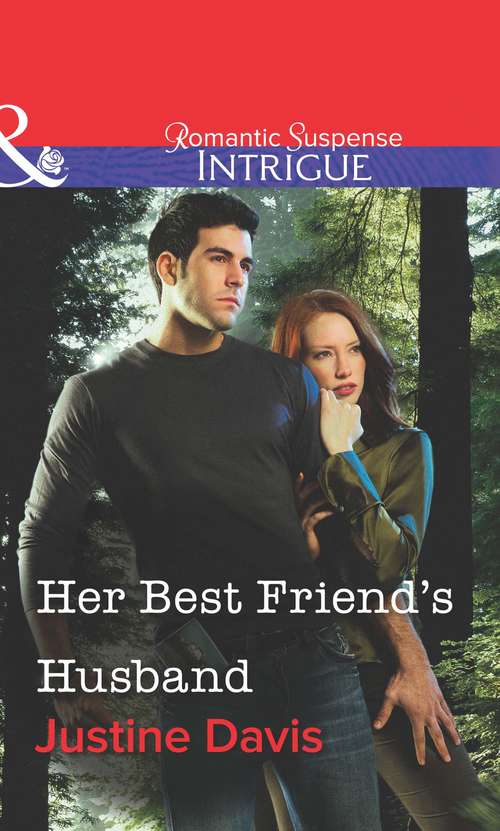 Book cover of Her Best Friend's Husband (ePub First edition) (Mills And Boon Intrigue Ser. #6)