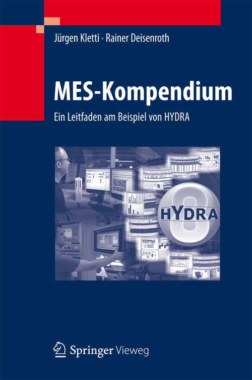 Book cover of MES-Kompendium: Ein Leitfaden am Beispiel von HYDRA (2012)