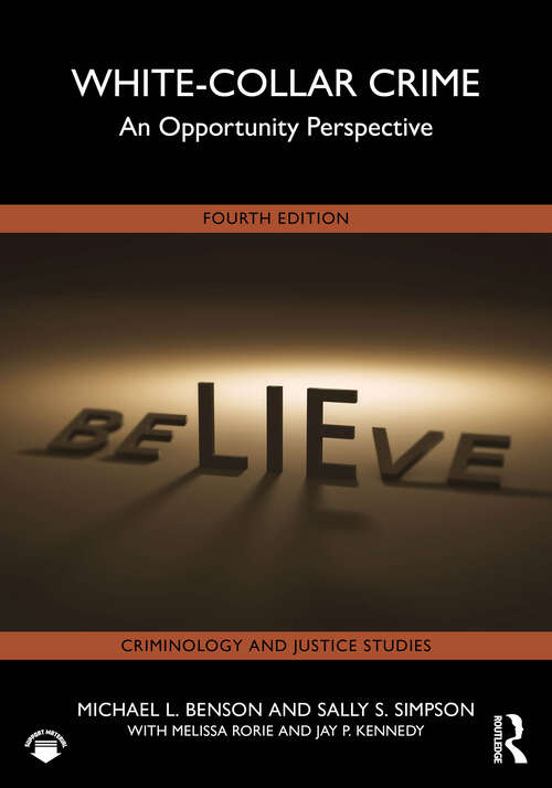 Book cover of White-Collar Crime: An Opportunity Perspective (3) (Criminology and Justice Studies)