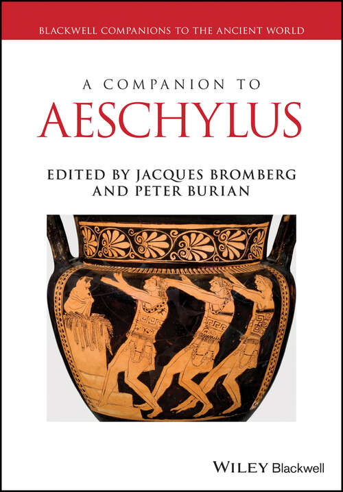 Book cover of A Companion to Aeschylus (Blackwell Companions to the Ancient World)