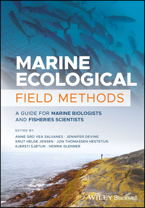 Book cover of Marine Ecological Field Methods: A Guide for Marine Biologists and Fisheries Scientists
