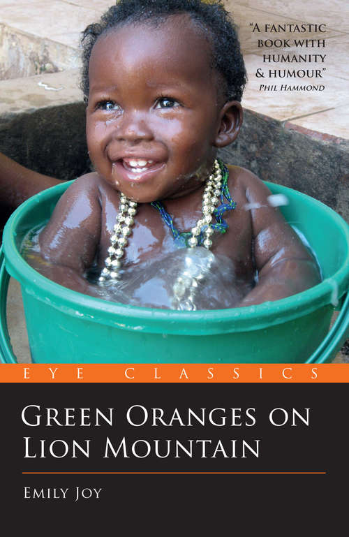 Book cover of Green Oranges on Lion Mountain (2) (Eye Classics)