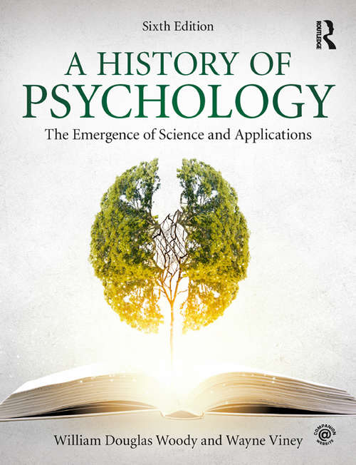 Book cover of A History of Psychology: The Emergence of Science and Applications (6)