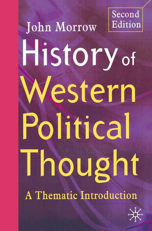 Book cover of History of Western Political Thought: A Thematic Introduction (2nd ed. 2005)
