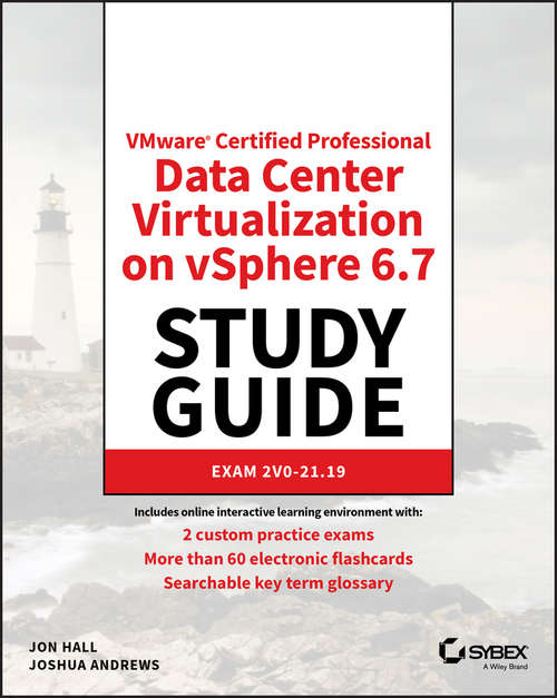 Book cover of VMware Certified Professional Data Center Virtualization on vSphere 6.7 Study Guide: Exam 2V0-21.19