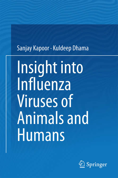 Book cover of Insight into Influenza Viruses of Animals and Humans (2014)