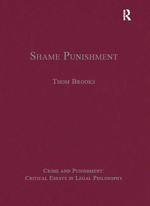 Book cover of Shame Punishment (Crime and Punishment: Critical Essays in Legal Philosophy)