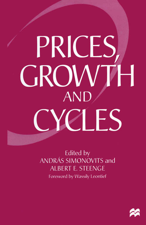 Book cover of Prices, Growth and Cycles: Essays in Honour of András Bródy (1st ed. 1997)