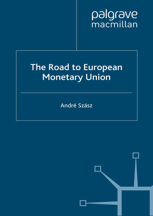 Book cover of The Road to European Monetary Union (1999)