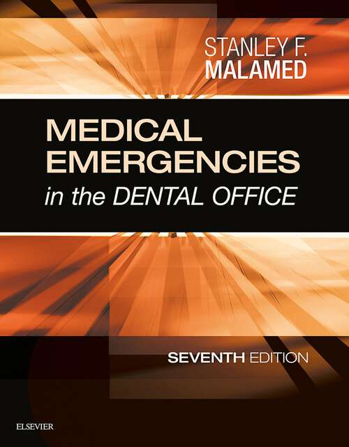 Book cover of Medical Emergencies in the Dental Office - E-Book: Medical Emergencies in the Dental Office - E-Book (7)