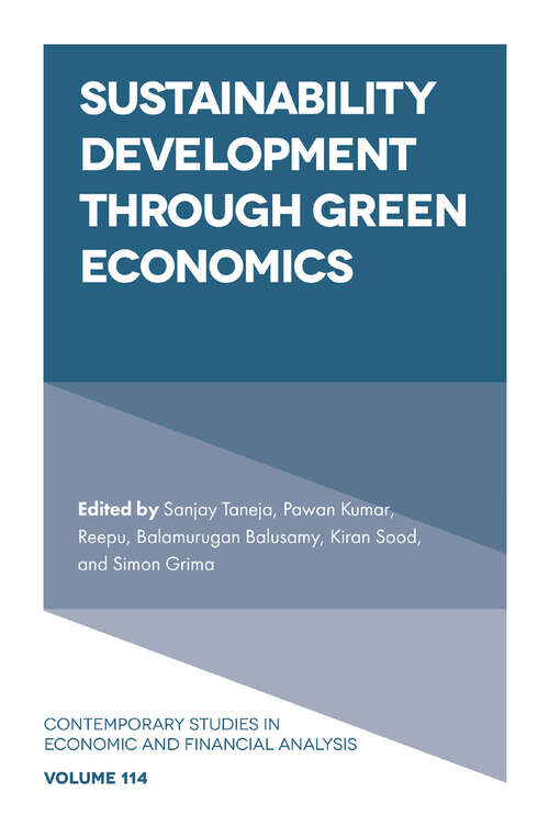 Book cover of Sustainability Development through Green Economics (Contemporary Studies in Economic and Financial Analysis #114)