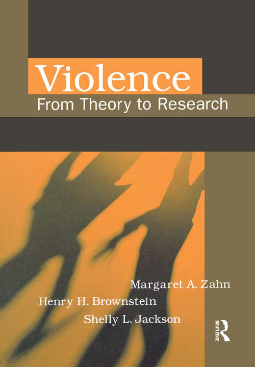 Book cover of Violence: From Theory to Research