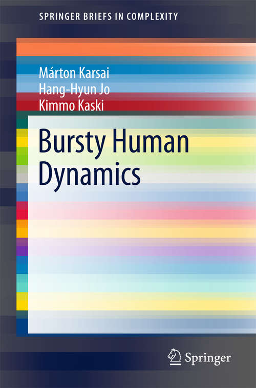 Book cover of Bursty Human Dynamics (1st ed. 2018) (SpringerBriefs in Complexity)
