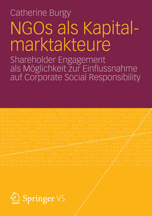 Book cover of NGOs als Kapitalmarktakteure: Shareholder Engagement als Möglichkeit zur Einflussnahme auf Corporate Social Responsibility (2013)