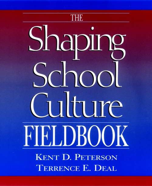 Book cover of The Shaping School Culture Fieldbook