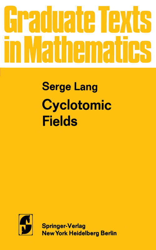 Book cover of Cyclotomic Fields (1978) (Graduate Texts in Mathematics #59)