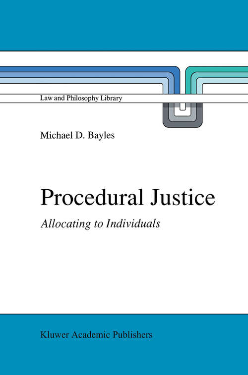 Book cover of Procedural Justice: Allocating to Individuals (1990) (Law and Philosophy Library #10)