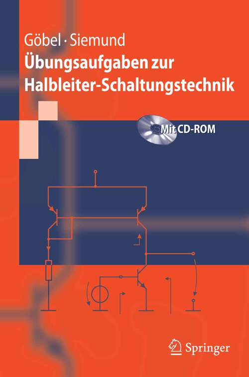 Book cover of Übungsaufgaben zur Halbleiter-Schaltungstechnik (2007) (Springer-Lehrbuch)