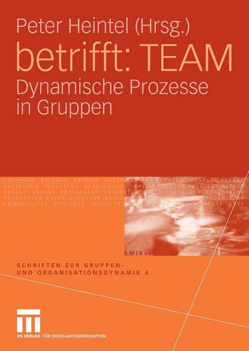 Book cover of betrifft: Dynamische Prozesse in Gruppen (2006) (Schriften zur Gruppen- und Organisationsdynamik)