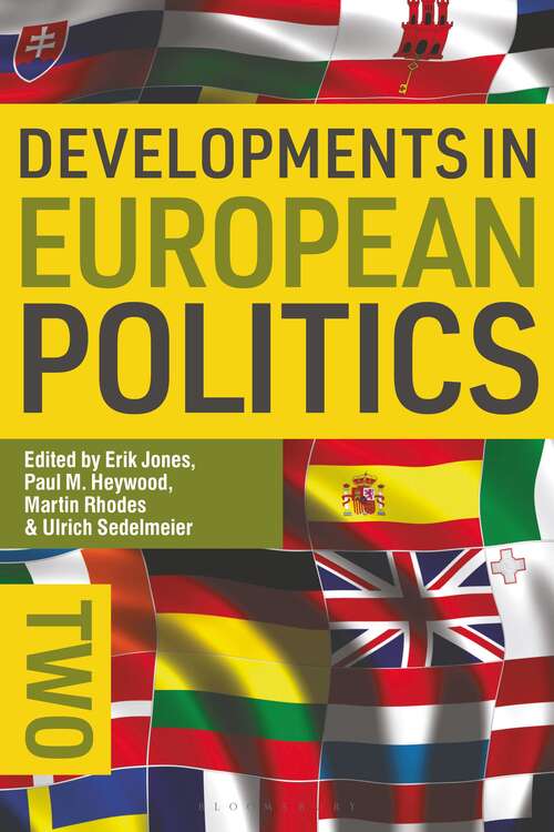 Book cover of Developments in European Politics 2 (2nd ed. 2011)