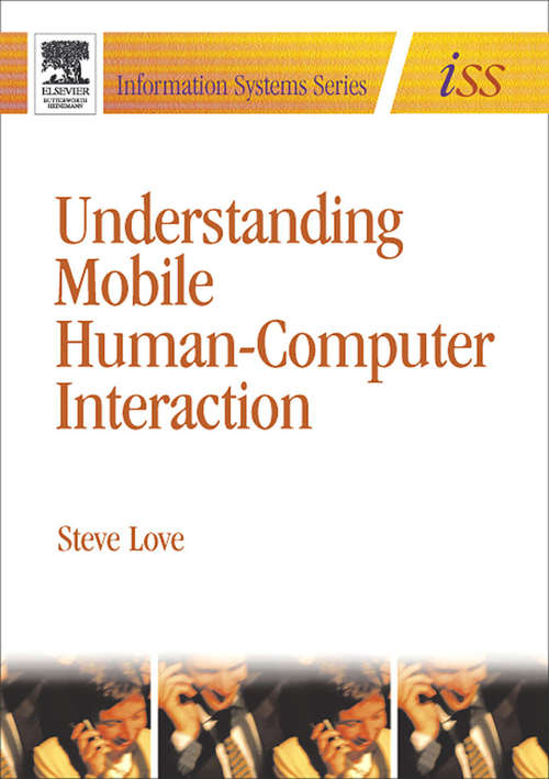 Book cover of Understanding Mobile Human-Computer Interaction (Information Systems Series (ISS))