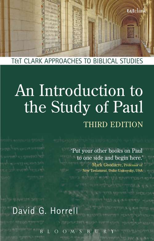 Book cover of An Introduction to the Study of Paul (T&T Clark Approaches to Biblical Studies)