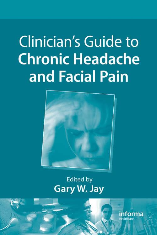 Book cover of Clinician's Guide to Chronic Headache and Facial Pain