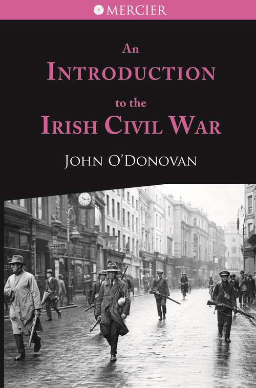 Book cover of An Introduction to the Irish Civil War