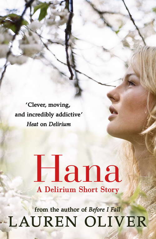 Book cover of Hana: A Delirium Short Story (A <i>Delirium</i> Short Story #2)