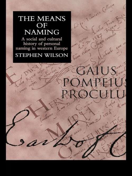 Book cover of The Means Of Naming: A Social History