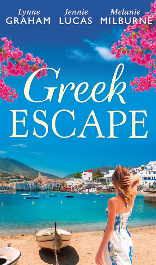 Book cover of Greek Escape: The Dimitrakos Proposition / The Virgin's Choice / Bought For Her Baby (bedded By Blackmail, Book 15) (ePub edition) (Mills And Boon M&b Ser. #2)