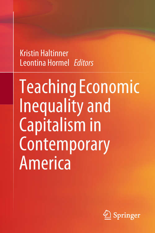 Book cover of Teaching Economic Inequality and Capitalism in Contemporary America