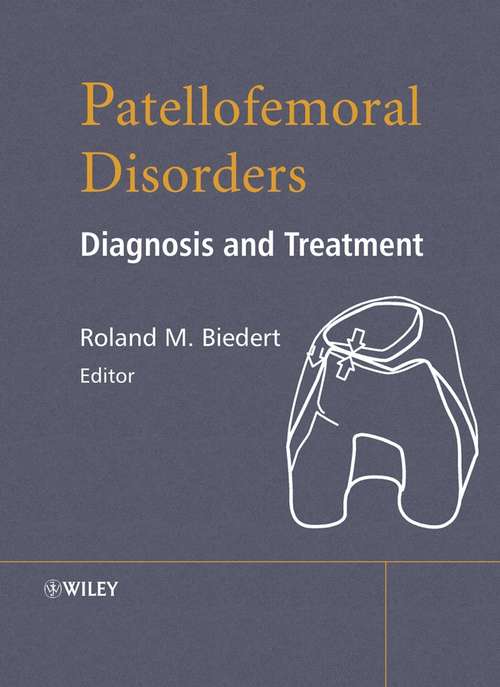 Book cover of Patellofemoral Disorders: Diagnosis and Treatment