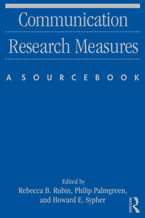 Book cover of Communication Research Measures: A Sourcebook (Routledge Communication Series)