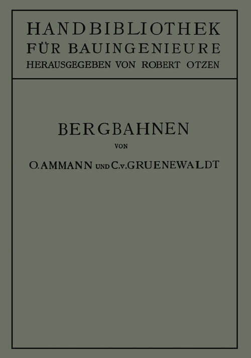 Book cover of Bergbahnen (1930) (Handbibliothek für Bauingenieure #9)