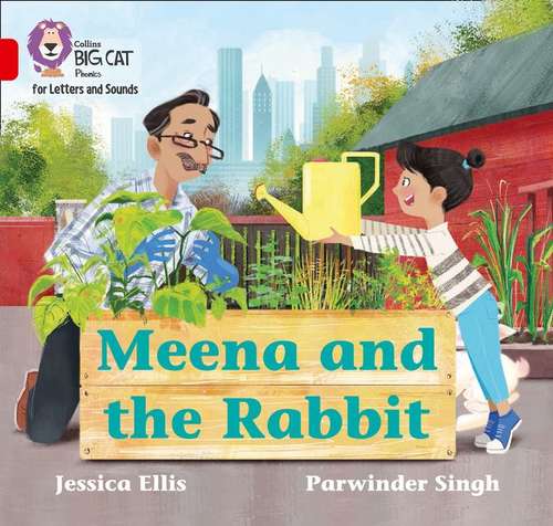 Book cover of Meena And The Rabbit (PDF): Band 02b/red B (Collins Big Cat Phonics For Letters And Sounds Ser.)