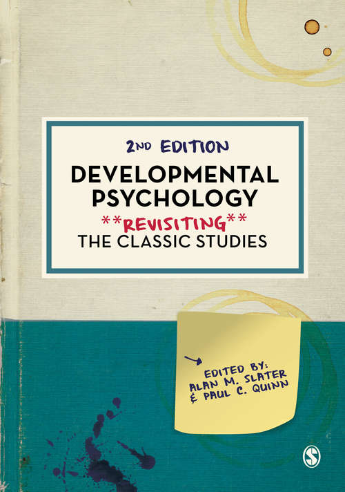 Book cover of Developmental Psychology: Revisiting the Classic Studies (Second) (Psychology: Revisiting the Classic Studies)