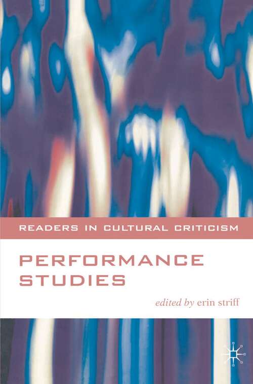 Book cover of Performance Studies (Readers in Cultural Criticism)