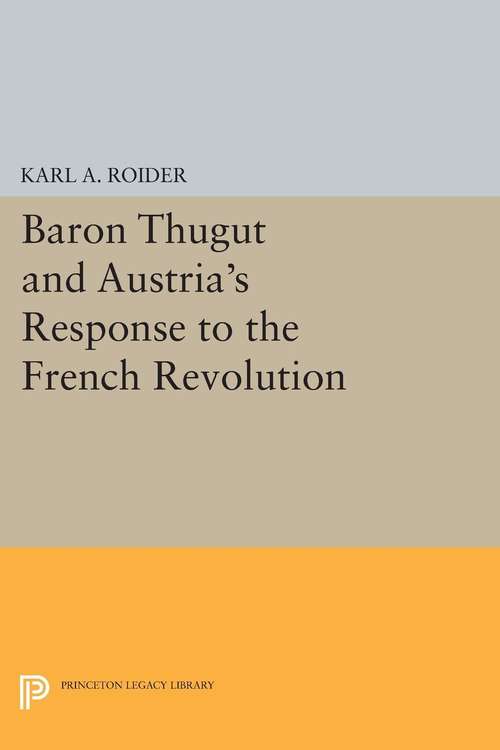 Book cover of Baron Thugut and Austria's Response to the French Revolution (PDF)