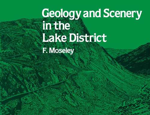 Book cover of Geology and Scenery in the Lake District (1st ed. 1986)