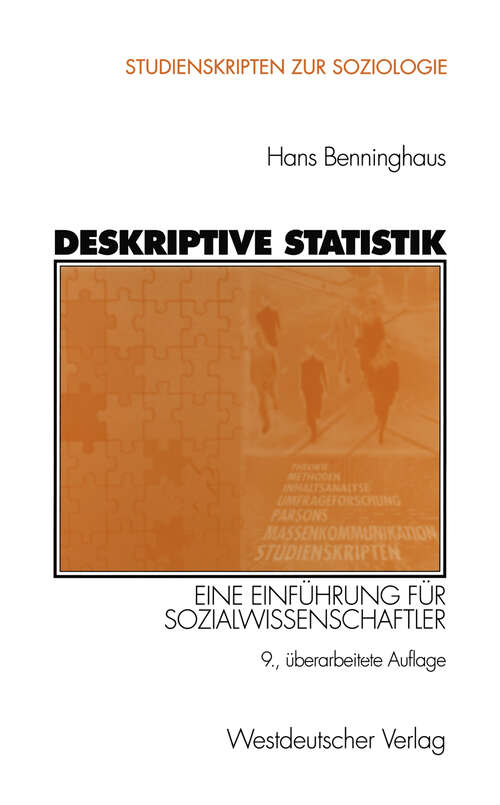 Book cover of Deskriptive Statistik: Eine Einführung für Sozialwissenschaftler (9., überarbeitete Aufl. 2002) (Studienskripten zur Soziologie)