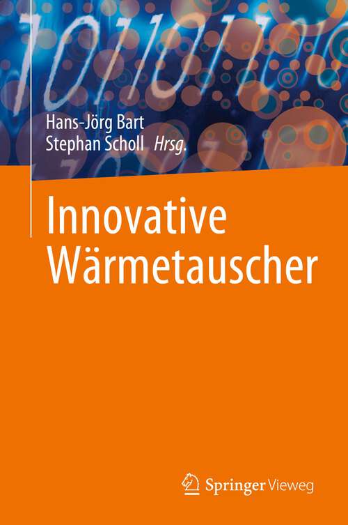 Book cover of Innovative Wärmetauscher (1. Aufl. 2023)