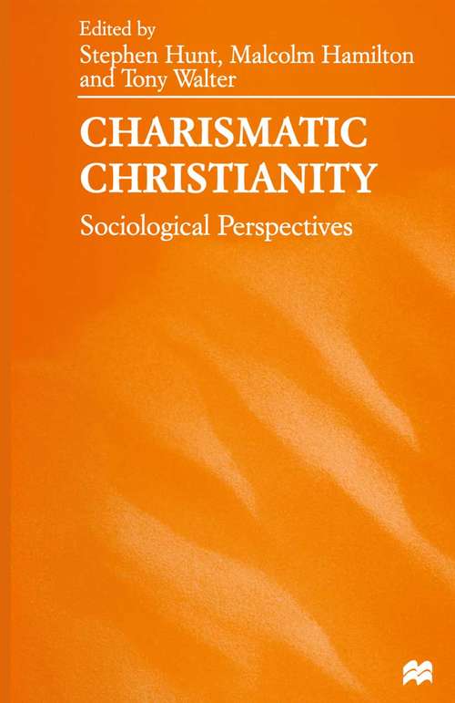 Book cover of Charismatic Christianity: Sociological Perspectives (1st ed. 1997)