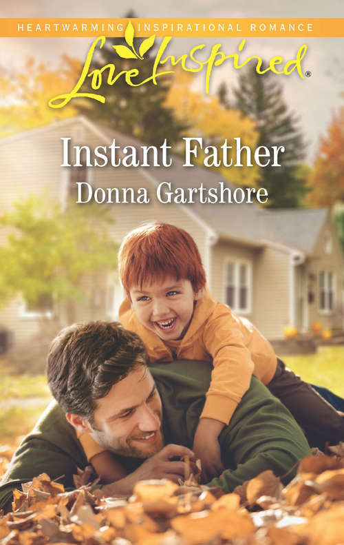 Book cover of Instant Father: Their Convenient Amish Marriage Rocky Mountain Daddy Instant Father (ePub edition) (Mills And Boon Love Inspired Ser.)